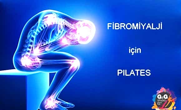 Fibromiyalji ve Pilates